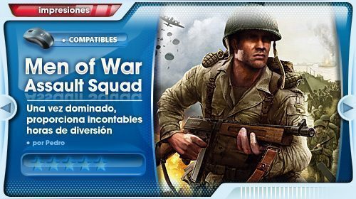Impresiones con Men of War: Assault Squad para PC