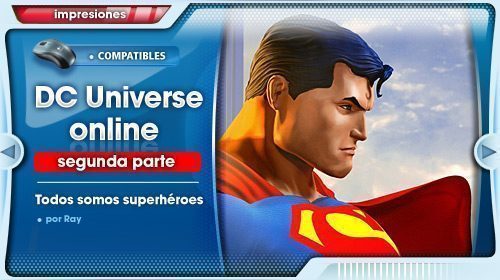 Impresiones con DC Universe Online para PS3 #2: Subiendo de nivel
