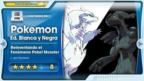 Análisis Pokémon Ed. Blanca y Negra para Nintendo DS/DSi