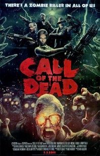 Call of the Dead es aún más awesome gracias a su nuevo poster (aquí a 900×1394 px)