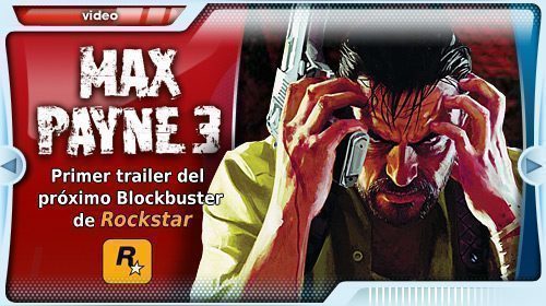 Primer vídeo de Max Payne 3