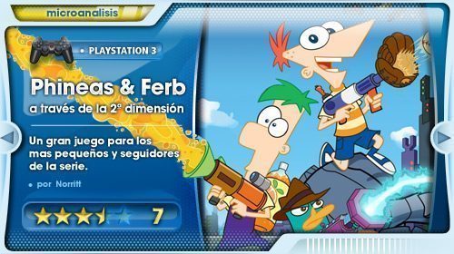 Análisis de Phineas y Ferb a traves de la 2ª dimensión para PS3