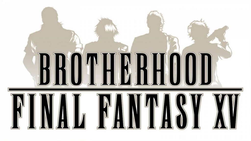 Brotherhood Final Fantasy XV